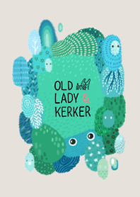 OldLady & KerKer Summer Garden