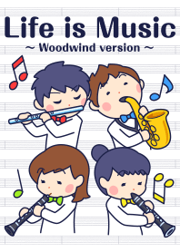Life is Music ~Woodwind version~