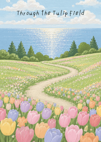 Path Through the Tulip Field