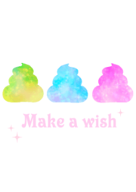 Make a wish come true.Unkno.