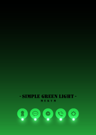 - SIMPLE GREEN LIGHT -