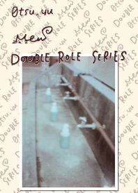 DOUBLE ROLE SERIES #4