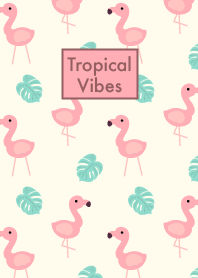 Tropical Vibes 3