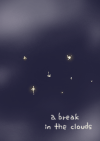 Star.A break in the clouds