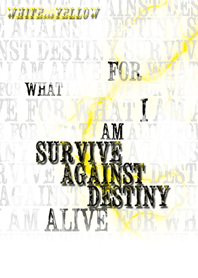 Meaning of life (White And Yellow)