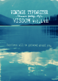 VINTAGE TYPEWRITER WISDOM Vol.LVII