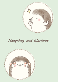 Hedgehog and Workout -green-