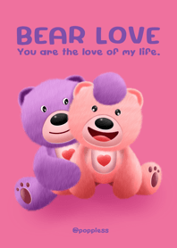Bear Love : You are the love of my life.