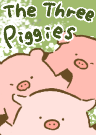 The Three Piggies