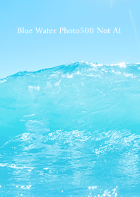 Blue Water Photo500 Not AI