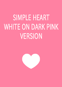 SIMPLE HEART WHITE ON DARK PINK VERSION