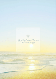 Light of the Ocean 2 / Natural Style