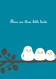 Three Little Birds