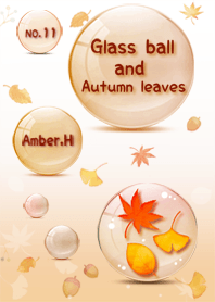 Glass ball and Autumn leaves No.11