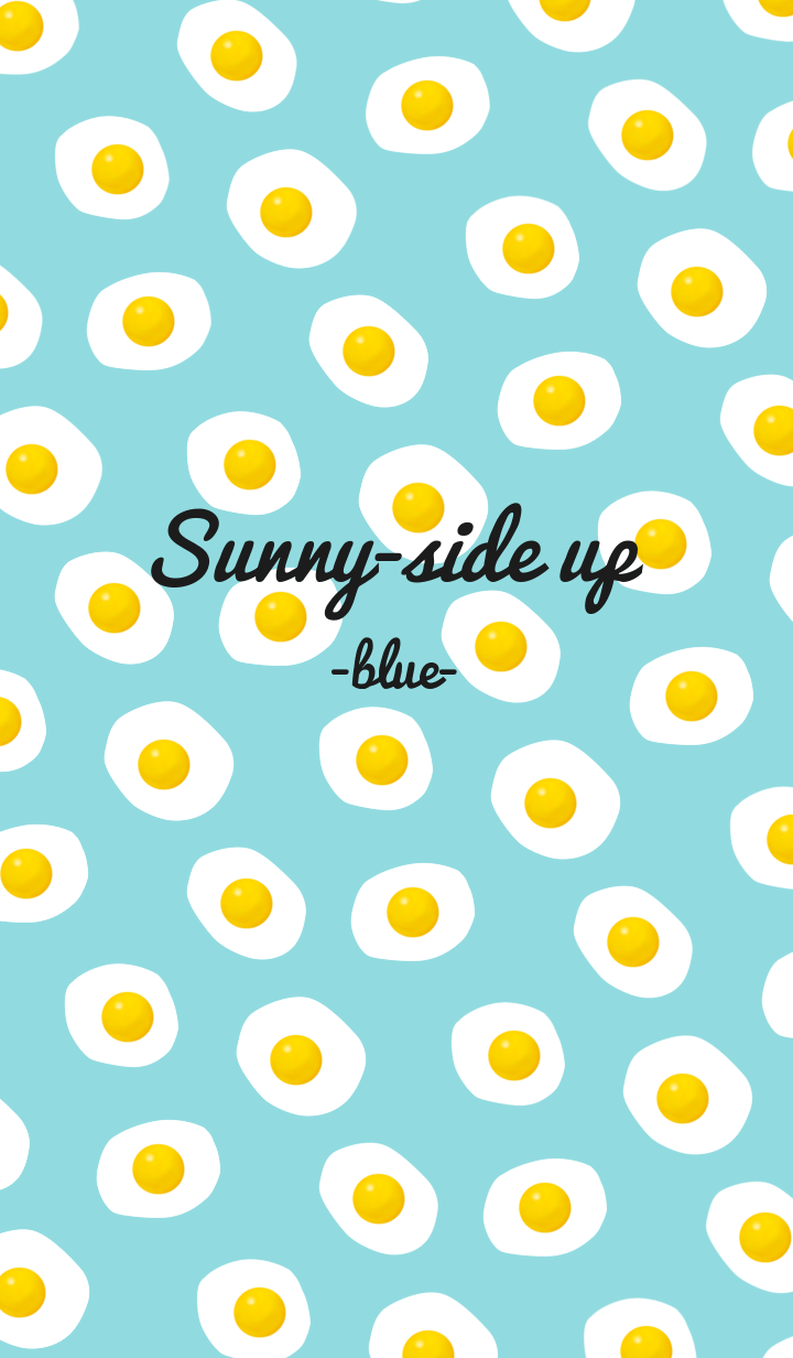 Sunny-side up <Blue>