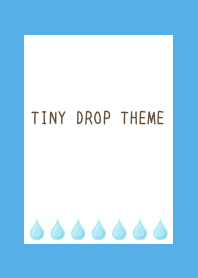 TINY DROP THEMEj/BLUE