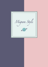 Mignon Style (Saturn 02)
