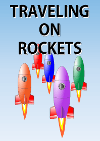 Traveling on rockets
