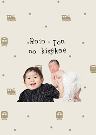 Raia,Toa no kisekae