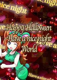 Lovely Halloween Have a nice night World