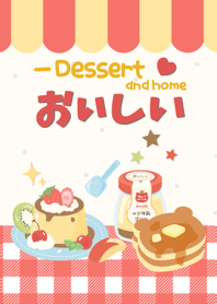 Dessert and home