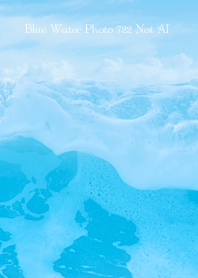 Blue Water Photo 722 Not AI