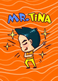 Mr.Tina 