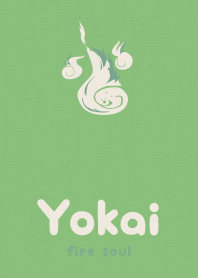 Yokai-火魂 爽やかな森