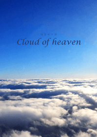 Cloud of heaven -Morning sun-