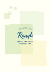 Rough 25 - Gradation Style
