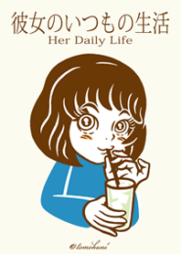 "Her Daily Life"(STOP)