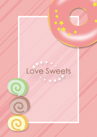 *** Love Sweets ***