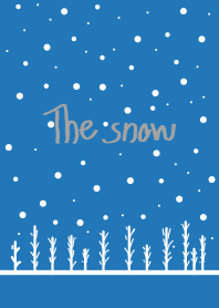 The snow