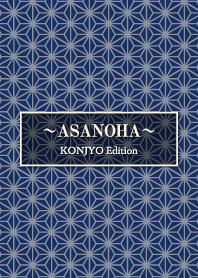 ASANOHA KONJYO Edition