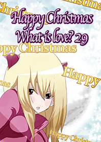 ハッピークリスマス 愛って何かな？ 29