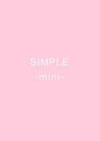 SIMPLE -mini- pink