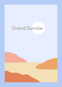 Grand Sunrise