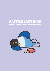 Lazy bird -Blue lovebird2