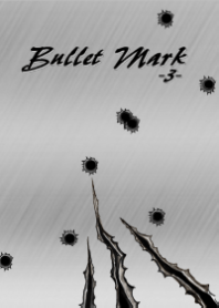 Bullet mark-弾痕3-