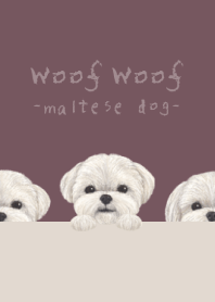Woof Woof -Maltese dog- DUSTY ROSE