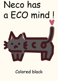 Neco has a ECO mind !_colored black.