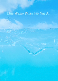 Blue Water Photo 795 Not AI