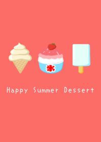 Happy Summer Dessert/VERMILION