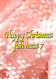 Happy Christmas fish meat 7