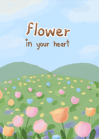 Flower in your heart