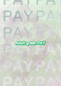 Adult green PAY