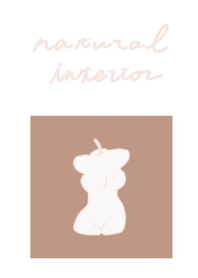 Natural interior Theme