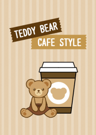 TEDDY BEAR[CAFE STYLE]