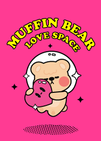 MUFFIN BEAR : LOVE SPACE