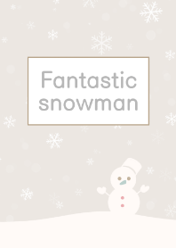 Fantastic snowman
